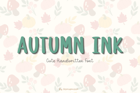 Autumn Ink: The Handwritten Font for Scroll-Stopping Marketing