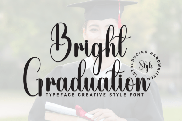 Bright Graduation: A Script Font for Makers