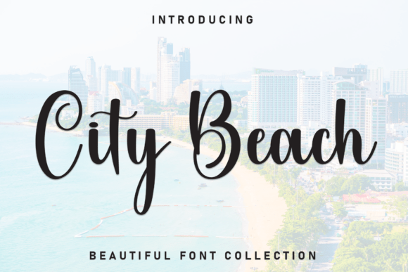 City Beach Font Review: A Stylish Script for Modern Branding