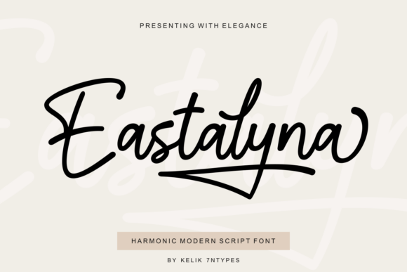 Eastalyna: A Modern Script Font for Polished Branding