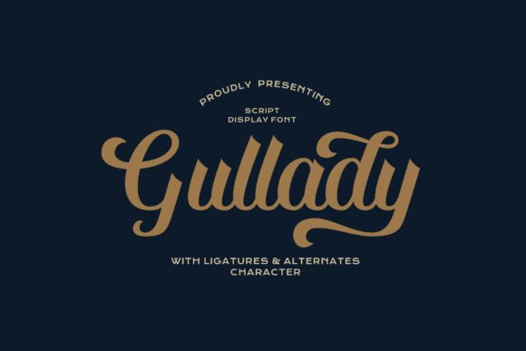Gullady Font Review: A Vintage Script for Authentic Branding