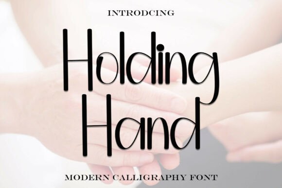 Holding Hand: The Perfect Script Font for Handmade Brands