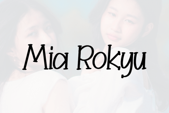 Mia Rokyu: The Perfect Script Font for Handmade Brands