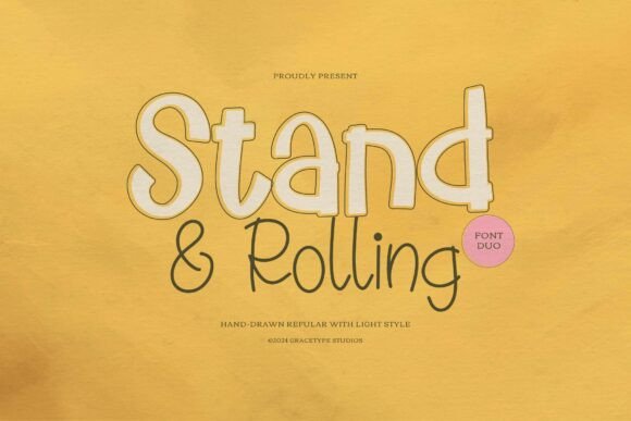 Stand Rolling: A Playful Font for Memorable Brands